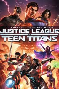 Justice League vs Teen Titans 2016 movie dc comics poster 