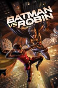 Batman vs Robin 2015 DC COMICS Animated movie poster 