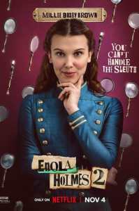 Enola Holmes 2 Netflix movie 2022 poster Millie Bobby Brown